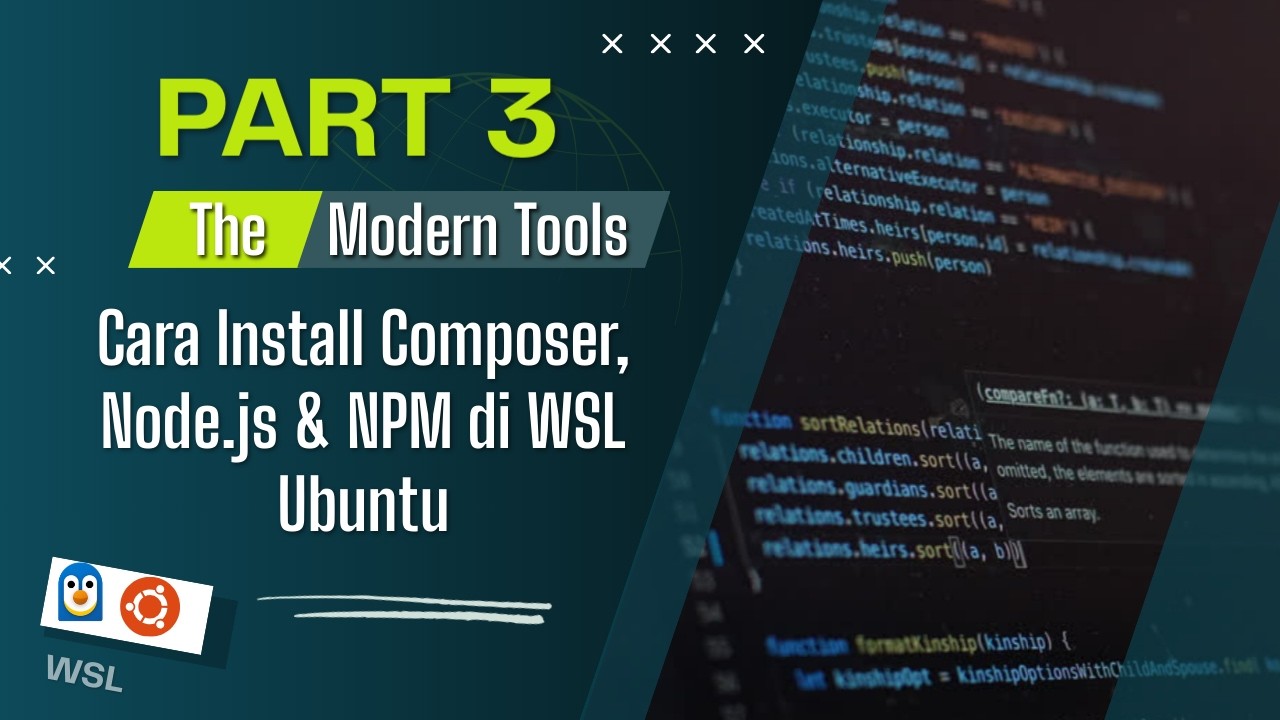 Part 3 : Cara Install Composer, Node.js & NPM di WSL Ubuntu - YouTube