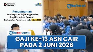 Gaji ke-13 ASN dan Pensiunan 2026 Cair 2 Juni 2026, Taspen Mulai Salurkan ke 46 Mitra Bayar