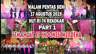 MALAM PENTAS SENI REKOKAR 17 AGUSTUS 2019 PART 1