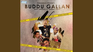 Buddu gallan