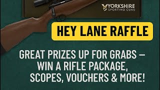 Hey Lane’s BIGGEST Raffle Ever! Win a Rifle Package, Scopes, Vouchers & More!