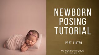 Newborn posing tutorial. Session flow 5 different poses. Strobe light
