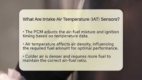 What Are Intake Air Temperature (IAT) Sensors? - Car Performance Pros
