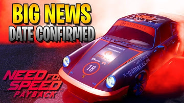 *UPDATE NEWS* NFS PAYBACK | DATE CONFIRMED | NEED FOR SPEED PAYBACK