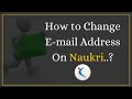 How to Change Email Address(Secondary Email) On Naukri.com? | Naukri पर ईमेल कैसे बदलें | scriptian
