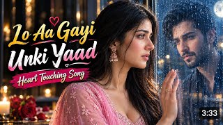 Lo Aa Gayi Unki Yaad | Heart Touching AI Love Song 2026 | Yadon Ka Safar with AI