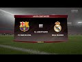 La Liga España - El Pre - Clasico R. Madrid vs FCB (FIFA)