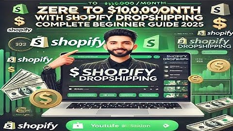 Zero to $10,000/Month with Shopify Dropshipping in 2025 | Complete Step-by-Step Beginner Guide