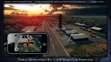 Unreal Development Kit 3 - iOS Mobile Game Production