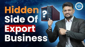The Hidden Truth About Export Business Nobody Reveals | Full Real Journey Explained