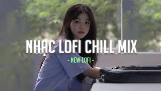 Nhạc Lofi Tâm Trạng - Ngày Em Biết Nhớ Thương Một Người... Tiếng Pháo Tiễn Người Lofi - Lofi Buồn