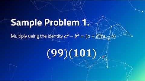 Lesson 2: Factoring Difference of Two Squares