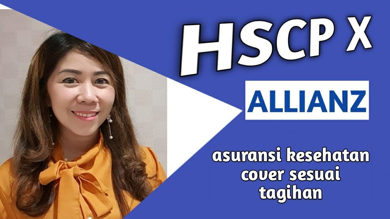 HSCPX - Asuransi Kesehatan ALLIANZ sesuai Tagihan bersama Cristine