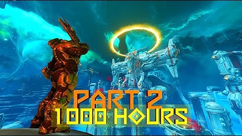 What 1000 HOURS of DOOM ETERNAL Looks Like ( Part 2 )
