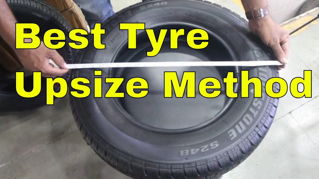 Best Tyre Upsize Method Explained! क्या है Tyre Upsize