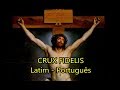 Crux Fidelis - LEGENDADO PT/BR