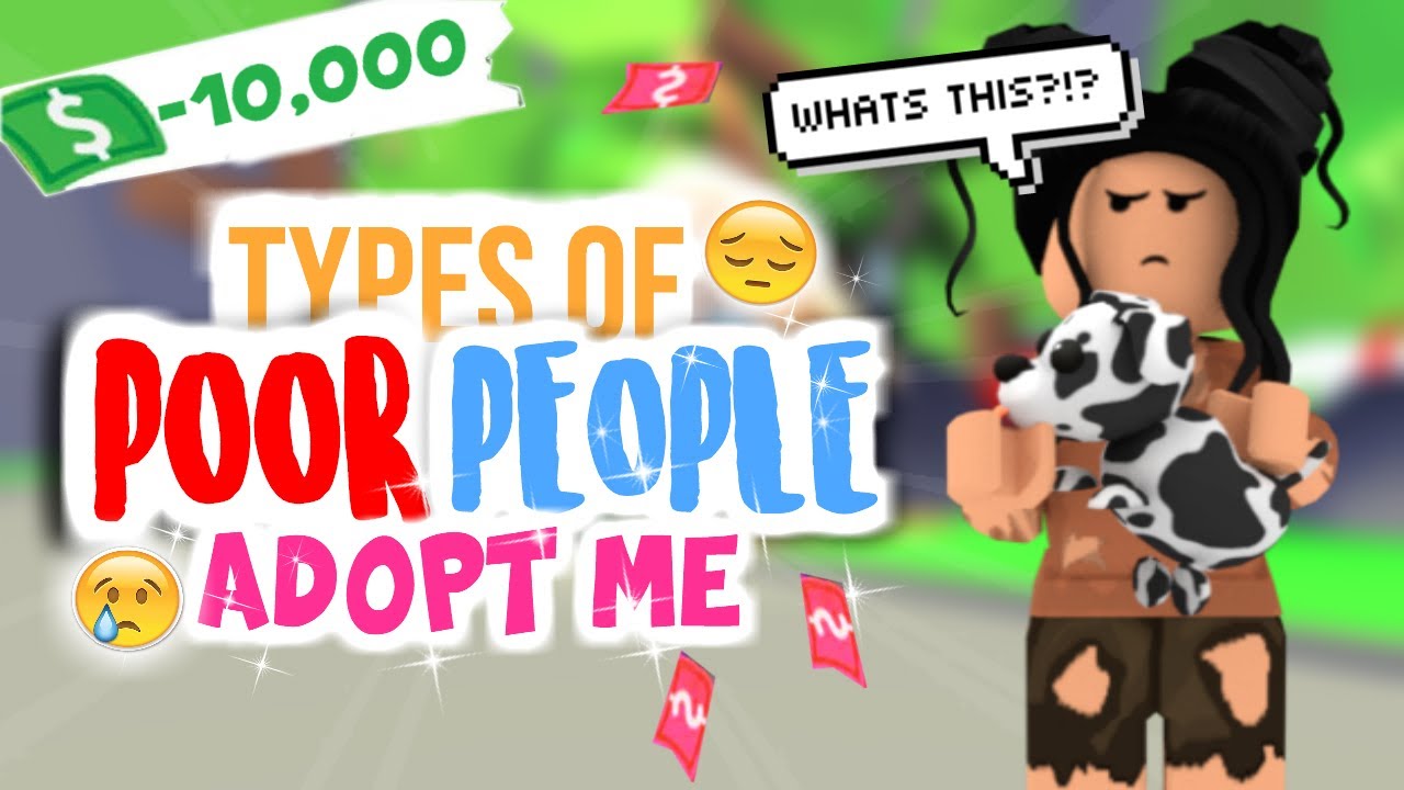 Types Of Poor Players In Adopt Me Scammer Sunsetsafari Youtube - roblox adopt me rich people