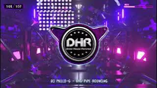 DJ Mello-G - Bag Pipe Bouncing - DHR