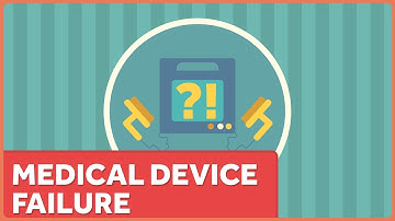 Medical Device Failure, and How Data Can Help Us Prevent It