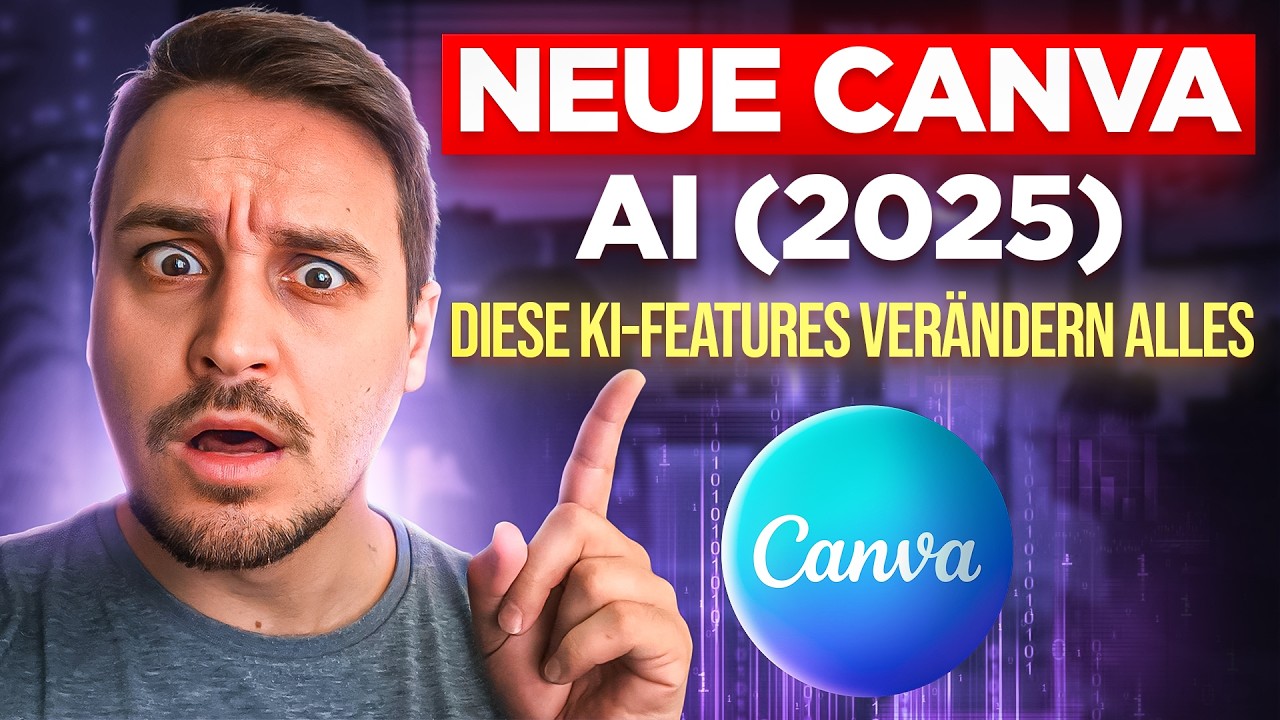 Canva AI 2025: Die krassesten neuen KI-Funktionen im Überblick