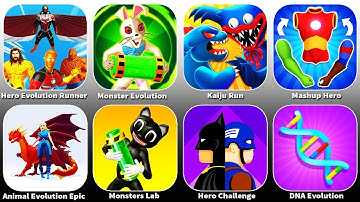 Kaiju Run,Hero Evolution Runner,Monster Evolution,Mashup Hero,Monsters Lab,Hero Challenge,DNA Evolut