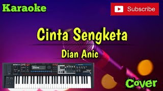 Cinta Sengketa ( Dian Anic ) Karaoke - Cover - Musik Sandiwaraan