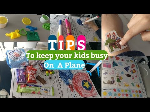 How To Keep Busy To Kids On A Plane | Tips & Tricks For Traveling With Your Baby