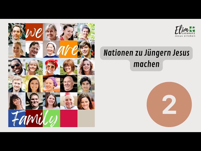 Nationen zu Jüngern Jesu machen - We Are Family 2 / Nathanael Aclassato (Gospel Mission)