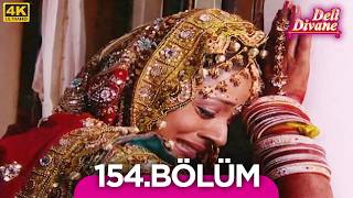 Deli Divane (Bidaai) Hint Dizisi 154. Bölüm (4K) @Kanal7