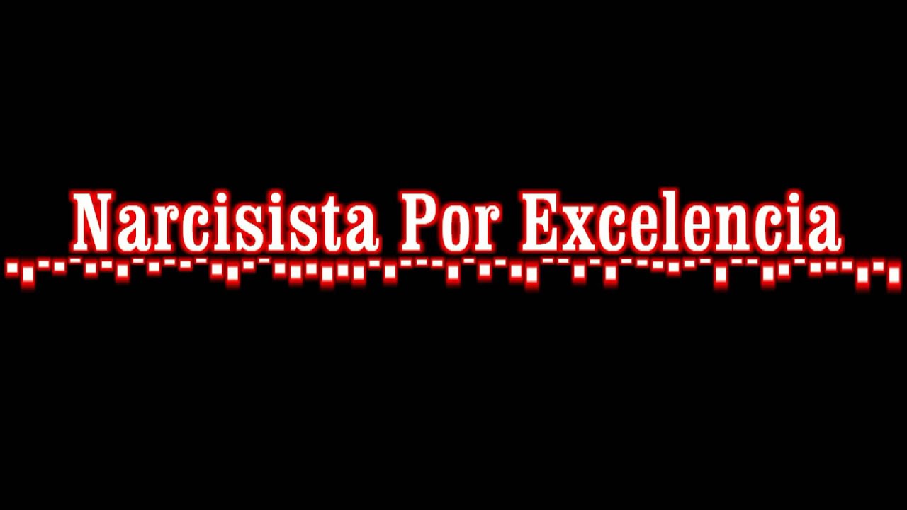 Narcisista Por Excelencia Panda (Letra) YouTube Narcisista Por Excelencia Panda (Letra) YouTube