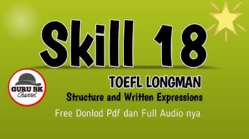 SKILL 18 : INVERT THE SUBJECT AND VERB WITH CONDITIONAL | TOEFL LONGMAN GURU BK CHANNEL