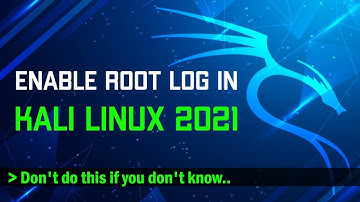 How to enable Root Login in Kali Linux 2021? [Easiest way]