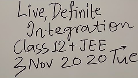 Live Definite Integration Class 12 iit jee nda nimcet Tue 3