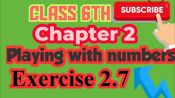 Class 6th || Chapter 2|| Playing With Numbers|| Exercise 2.7|| @M. S Study for CBSE pattern