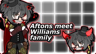 Aftons meet Williams family