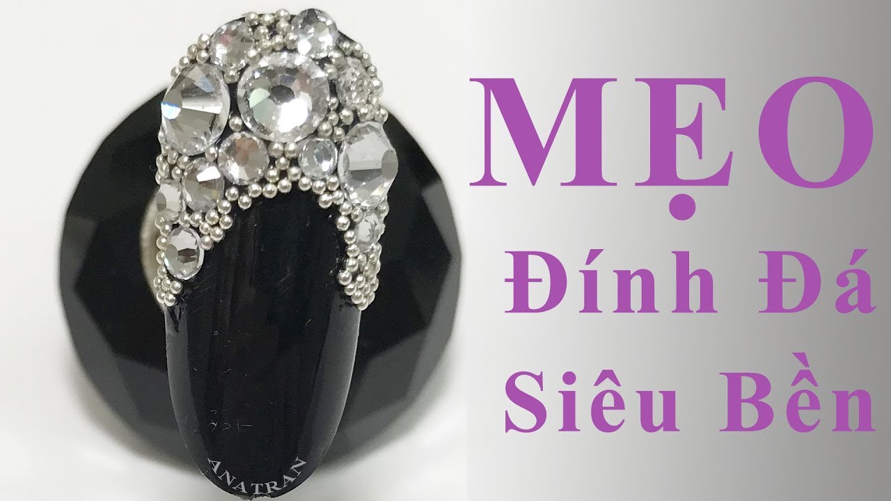 Bí Quyết : ĐÍNH ĐÁ SIÊU CHẮC TRONG NAILS - YouTube