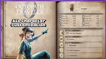 Octopath Traveler 0 – ALL Character Customization & Skills Showcase