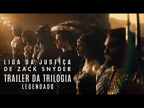 Liga da Justiça de Zack Snyder • Trailer da Trilogia (legendado)