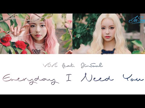 ViVi Feat. JinSoul (LOONA/이달의 소녀) – Everyday I Need You Han/Rom/Eng Color Coded Lyrics