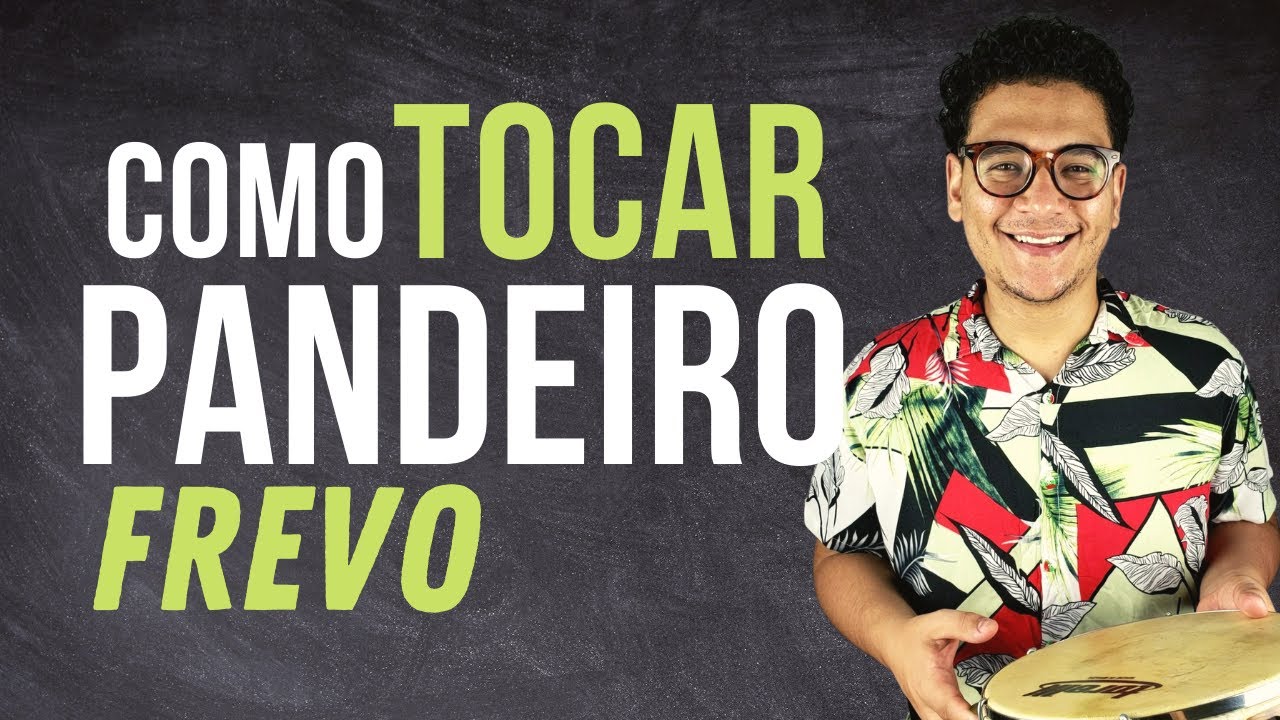 COMO TOCAR FREVO NO PANDEIRO | PANDEIRO NA PRÁTICA