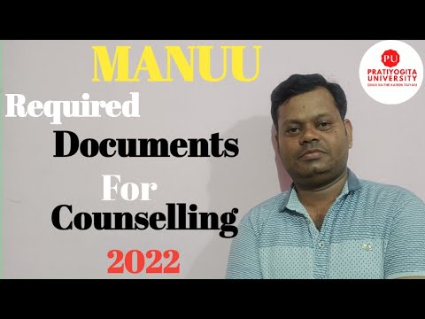 Required Documents For MANUU Counselling/MANUU Counselling Documents/MANUU/Pratiyogita University