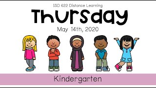 Kindergarten Distance Learning Daily Instruction - Thursday, May 14th