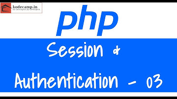 Php MVC (Object Oriented Impl) : 33 : Session Concepts & Authentication - 03 | Hindi