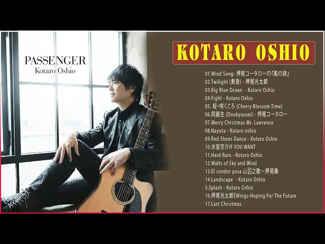 😍 The Best Of Kotaro Oshio Greatest Hits Full Album 😍 Kotaro Oshio  Greatest Hits Playlist 2022 class=