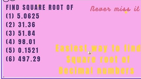 The Square Root of Decimal Numbers"