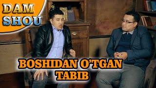 BOSHIDAN O&#39;TGAN TABIB | Dam shou 36-son