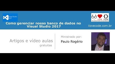 Como gerenciar bancos de dados Sql Server no Visual Studio 2017