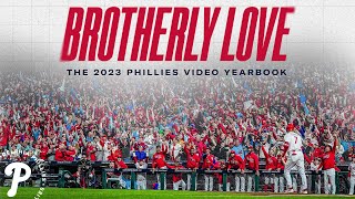 Brotherly Love: The 2023 Phillies Video Yearbook