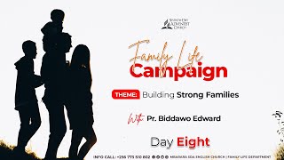 Building Strong Families Family Life Campaign Pr Biddawo Edward Day Eight