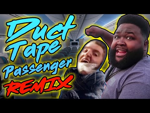 Duct Tape Passenger REMIX (We about to mummify you) - The Remix Bros